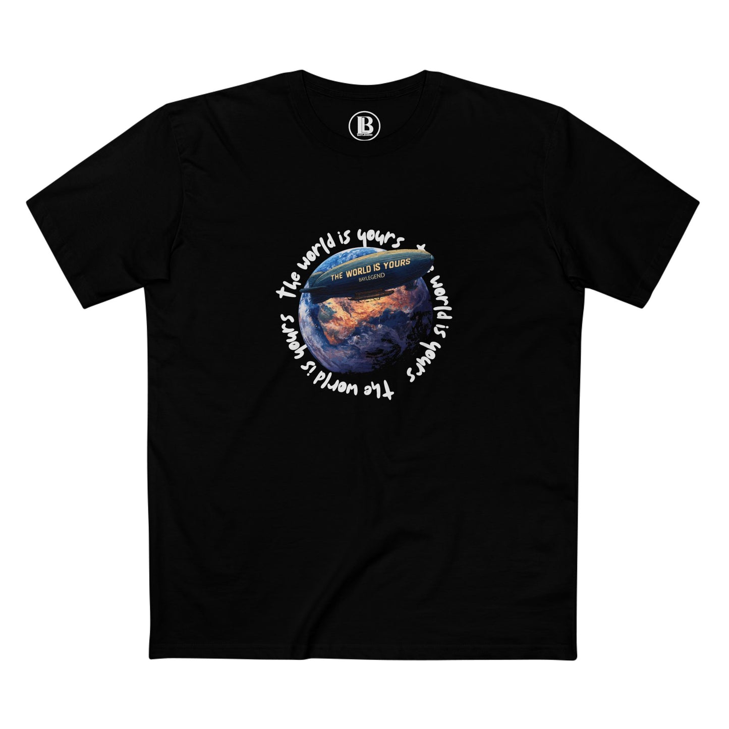 BAYLEGEND® WORLD IS YOURS - T Shirt